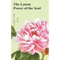 The Latent Power of the Soul - Paperback