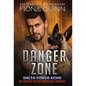 Danger Zone - Hardcover