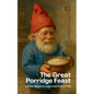 The Great Porridge Feast And Other Bilingual Norwegian-English Stories for Kids - Paperback