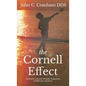 The Cornell Effect: A Family's Journey towards Happiness, Fulfillment and Peace - Hardcover