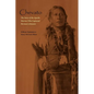 Chevato: The Story of the Apache Warrior Who Captured Herman Lehmann - Paperback