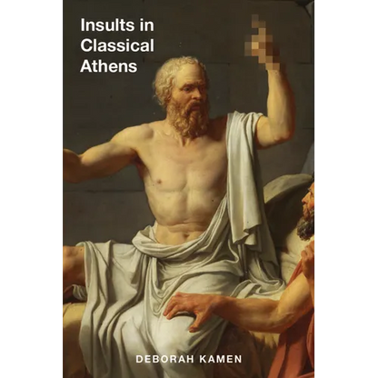 Insults in Classical Athens - Paperback