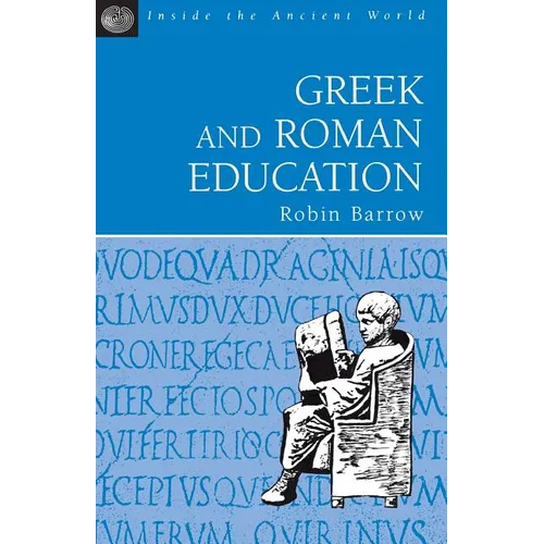 Greek and Roman Education - Paperback