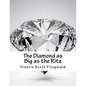 The Diamond as Big as the Ritz - Paperback