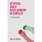 Atypical Child Development in Context - Paperback