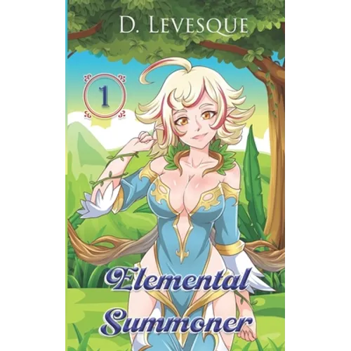 Elemental Summoner 1: A Chakra Cultivation Harem Portal series - Paperback