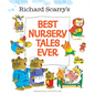 Richard Scarry's Best Nursery Tales Ever - Hardcover