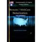 REMOTE / WEBCAM NOTARIZATION Commonwealth of Virginia Notaries - Paperback