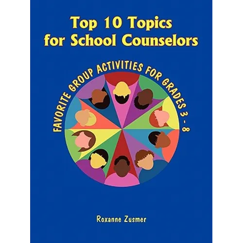 Top 10 Topics for School Counselors - Paperback