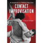 Contact Improvisation: An Introduction to a Vitalizing Dance Form - Paperback