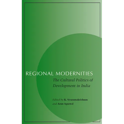 Regional Modernities: The Cultural Politics of Development in India - Paperback