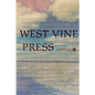 West Vine Press Sampler Number Four (Spring 17') - Paperback