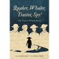 Quaker, Whaler, Traitor, Spy!: The Trials of William Rotch - Paperback