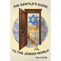 The Gentile's Guide to the Jewish World - Paperback