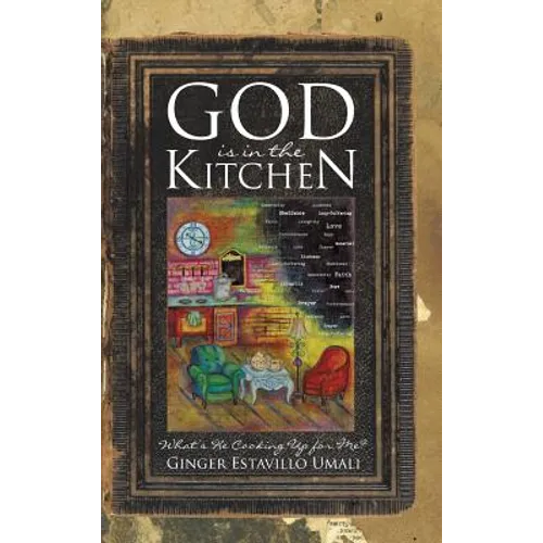 God is in the Kitchen - Hardcover
