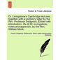 Dr. Livingstone's Cambridge Lectures, Together with a Prefatory Letter by the REV. Professor Sedgwick, Edited with Introduction, Life of Dr. Livingsto - Paperback