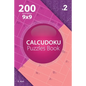 Calcudoku - 200 Hard Puzzles 9x9 (Volume 2) - Paperback