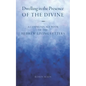 Dwelling in the Presence of the Divine: A Commonplace Book of the Hebrew Living(TM) Letters - Paperback