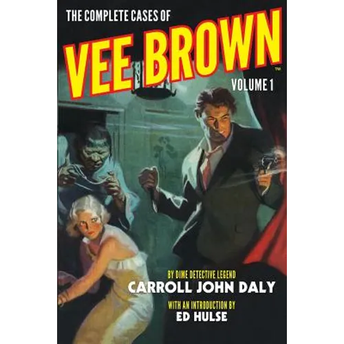 The Complete Cases of Vee Brown, Volume 1 - Paperback