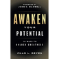 Awaken Your Potential: 10 Ways to Unlock Greatness - Hardcover