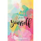 As You Love Yourself - Paperback
