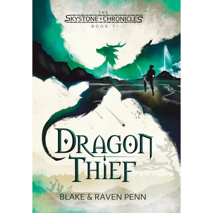 The Skystone Chronicles Book 1: Dragon Thief - Hardcover