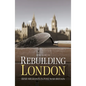 Rebuilding London: Irish Migrants in Post-War Britain - Paperback