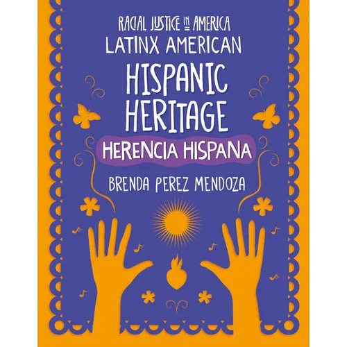 Hispanic Heritage / Herencia Hispana - Paperback