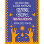 Hispanic Heritage / Herencia Hispana - Paperback