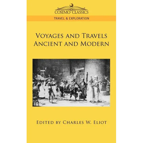 Voyages and Travels Ancient and Modern - Paperback