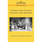 Voyages and Travels Ancient and Modern - Paperback