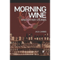 Morning Wine: & Other Stories - Paperback