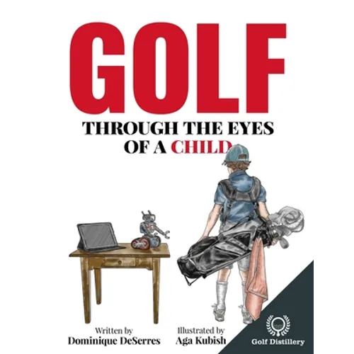 Golf Through the Eyes of a Child - Paperback
