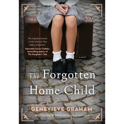The Forgotten Home Child - Paperback