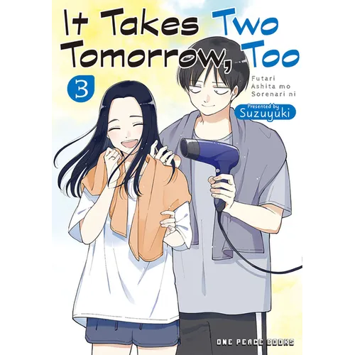 It Takes Two Tomorrow, Too Volume 3 - Paperback