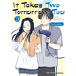 It Takes Two Tomorrow, Too Volume 3 - Paperback