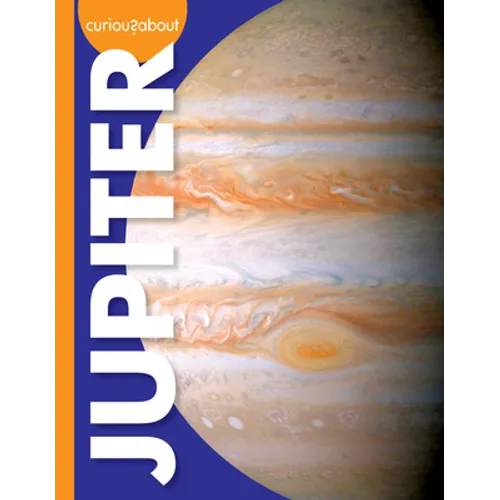 Curious about Jupiter - Library Binding