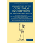 A Commentary on the Cuneiform Inscriptions of Babylonia and Assyria: Including Readings of the Inscription on the Nimrud Obelisk, and a Brief Notice - Paperback