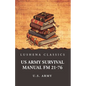 US Army Survival Manual FM 21-76 - Paperback