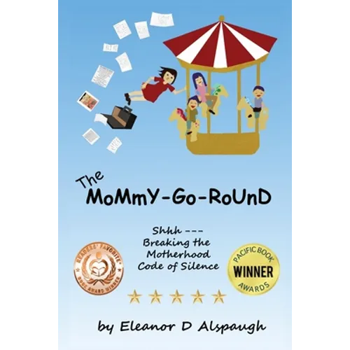 The Mommy-Go-Round - Paperback