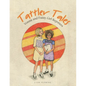 Tattler Tales: Vonnie and Fussy, Girl Reporters - Paperback