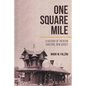 One Square Mile: A History of Trenton Junction, New Jersey - Paperback