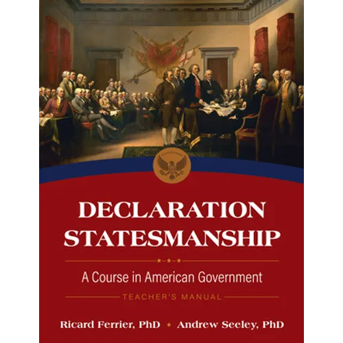 Declaration Statesmanship: A Course in American Government Teachers Manual - Paperback