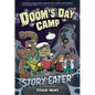 Doom's Day Camp: The Story Eater - Hardcover