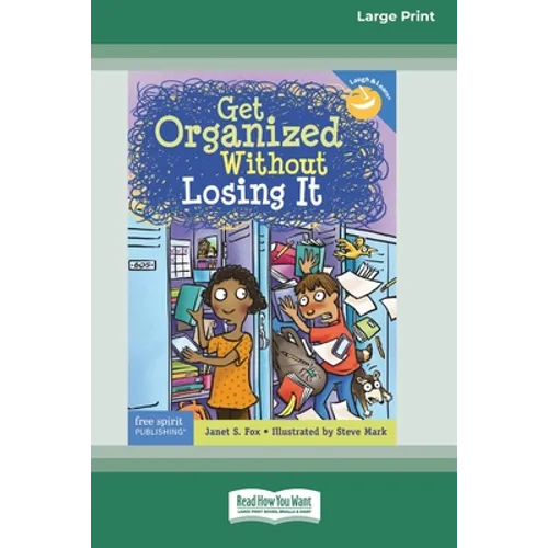 Get Organized Without Losing It [Standard Large Print 16 Pt Edition] - Paperback