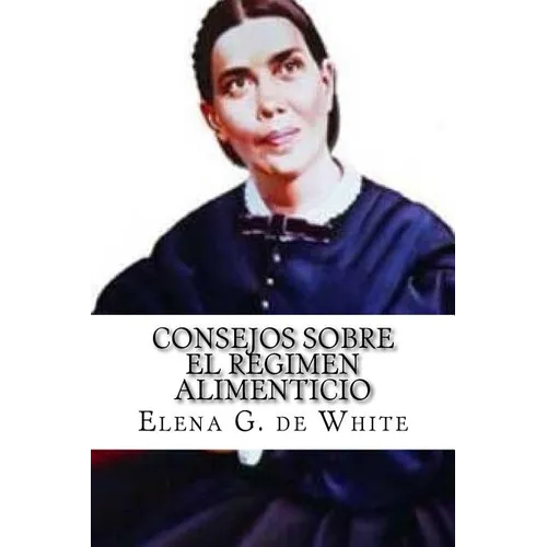 CONSEJOS SOBRE el REGIMEN ALIMENTICIO - Paperback