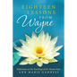 Eighteen Lessons from Wayne: Reflections on the Teachings of Dr. Wayne Dyer - Paperback