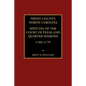 Tryon County, North Carolina Minutes of the Court of Pleas and Quarter Sessions, 1769-1779 - Paperback