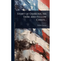 Story of Oshkosh, his Tribe and Fellow Chiefs .. - Hardcover