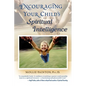 Encouraging Your Child's Spiritual Intelligence - Paperback